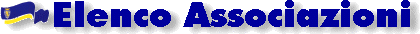 Elenco delle Associazioni