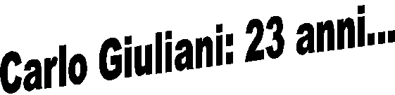 Carlo Giuliani: 23 anni...