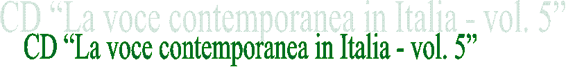 CD �La voce contemporanea in Italia - vol. 5�
