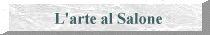 L'arte al Salone