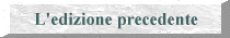 L'edizione precedente