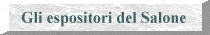 Gli espositori del Salone