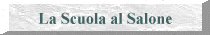La Scuola al Salone
