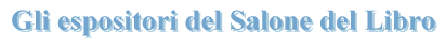 Gli espositori del Salone del Libro 1997